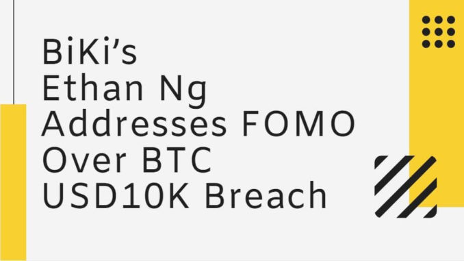 Ethan39s-BiKi-responde-a-FOMO-por-incumplimiento-de-BTC-USD10K.jpg